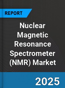 Global Nuclear Magnetic Resonance Spectrometer Market