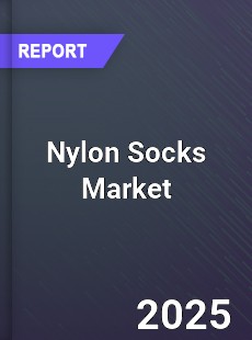 Global Nylon Socks Market