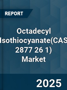 Global Octadecyl Isothiocyanate Market