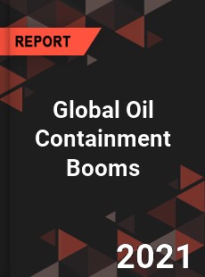 Global Oil Containment Booms Market