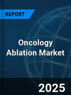 Global Oncology Ablation Market