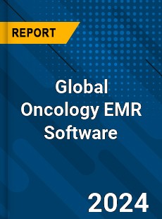 Global Oncology EMR Software Market
