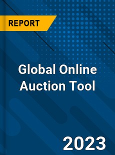 Global Online Auction Tool Industry