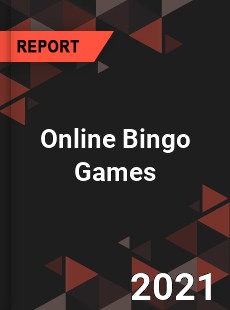 Global Online Bingo Games Market