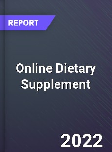 Global Online Dietary Supplement Industry