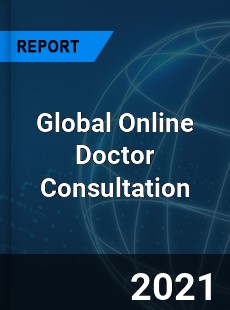 Global Online Doctor Consultation Market