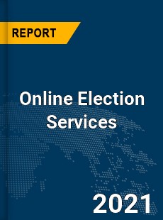 Global Online Election Services Market
