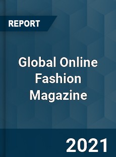 Global Online Fashion Magazine Market