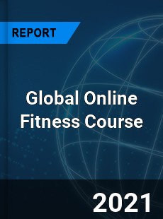 Online Fitness Course Market