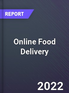 Global Online Food Delivery Market