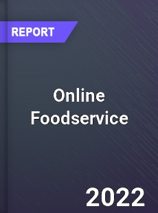 Global Online Foodservice Industry