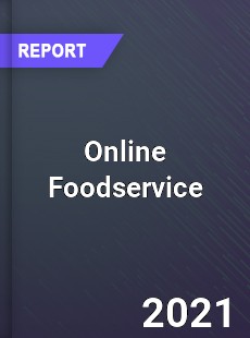 Global Online Foodservice Market