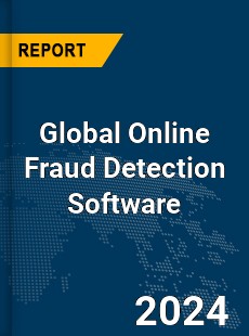 Global Online Fraud Detection Software Market