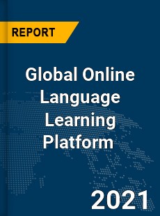 Global Online Language Learning Platform Market