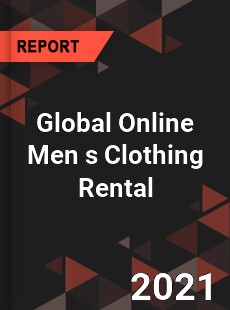 Online Men s Clothing Rental Market