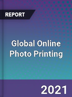 Global Online Photo Printing Market