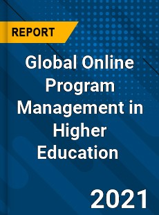 Global Online Program Management in Higher Education Market