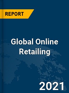 Global Online Retailing Market