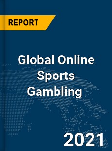 Online Sports Gambling Market