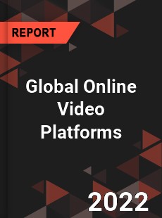 Global Online Video Platforms Market