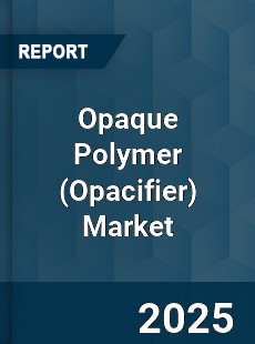 Global Opaque Polymer Market