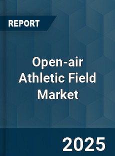 Global Open air Athletic Field Industry