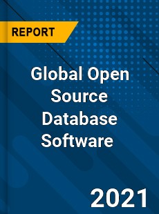 Global Open Source Database Software Market