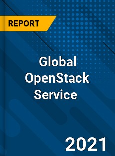 Global OpenStack Service Market