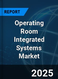 Global Operating Room Integrated Systems Market