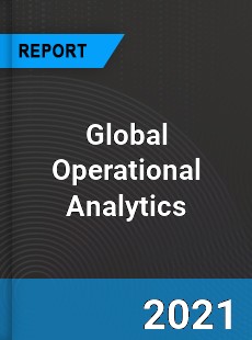 Global Operational Analytics Market