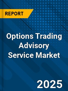 Global Options Trading Advisory Service Industry
