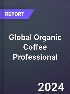Global Organic Coffee Professional Market