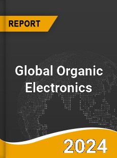 Global Organic Electronics Market