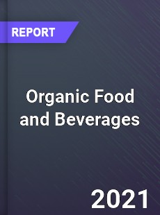 Global Organic Food and Beverages Market