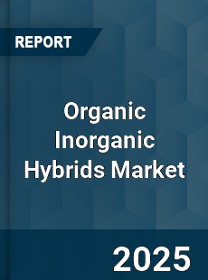 Global Organic Inorganic Hybrids Market