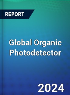 Global Organic Photodetector Market