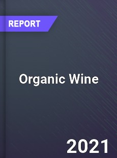 Global Organic Wine Market