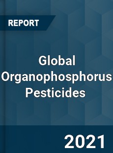 Global Organophosphorus Pesticides Market