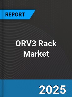 Global ORV3 Rack Outlook
