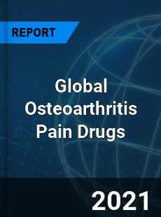 Global Osteoarthritis Pain Drugs Market