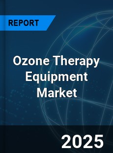 Global Ozone Therapy Equipment Market