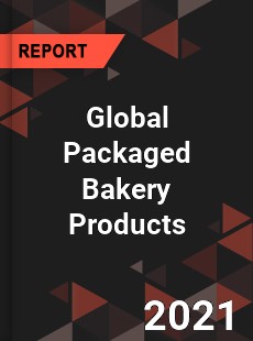 Global Packaged Bakery Products Market