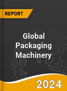 Global Packaging Machinery Market