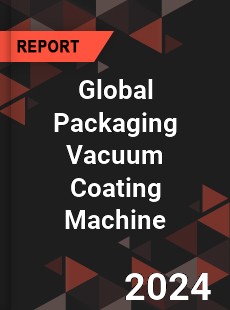 Global Packaging Vacuum Coating Machine Market