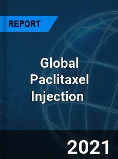 Global Paclitaxel Injection Market