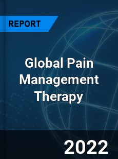 Global Pain Management Therapy Market