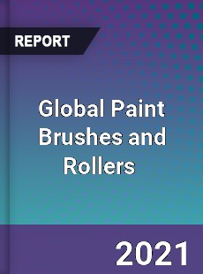 Global Paint Brushes and Rollers Market
