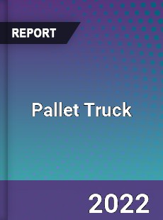 Global Pallet Truck Market