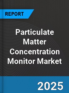 Global Particulate Matter Concentration Monitor Market