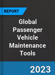 Global Passenger Vehicle Maintenance Tools Market